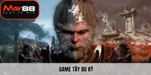 Tìm hiểu game tây du ký tịa May88