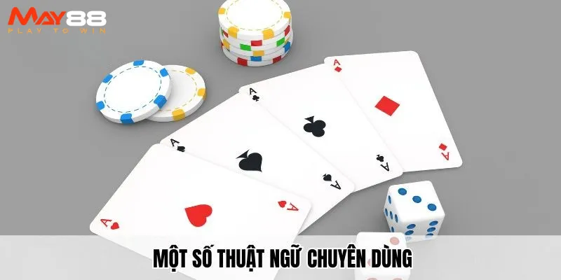 Một số thuật ngữ chuyên dùng